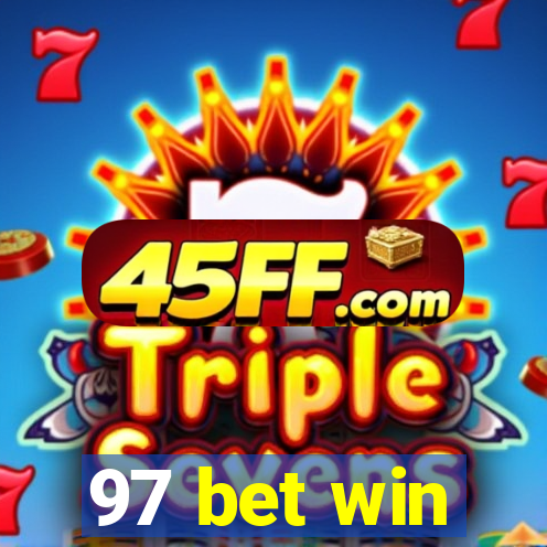 97 bet win